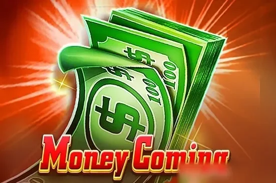 Money Coming